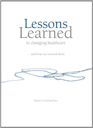 Stock image for Lessons Learned in changing healthcare for sale by Zoom Books Company