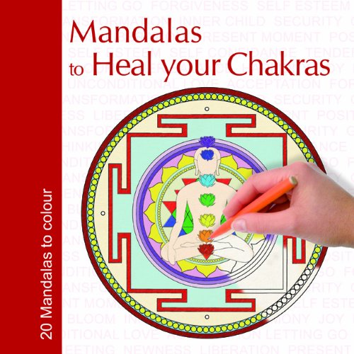 9780981026039: Mandalas to Heal Your Chakras: 20 Mandalas to Colour