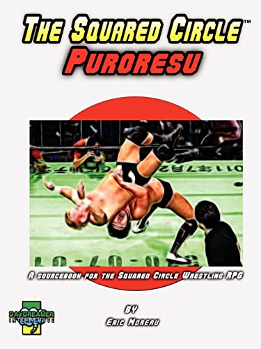 9780981030630: The Squared Circle: Puroresu