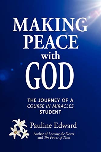 Beispielbild fr Making Peace with God: The Journey of a Course in Miracles Student zum Verkauf von WorldofBooks