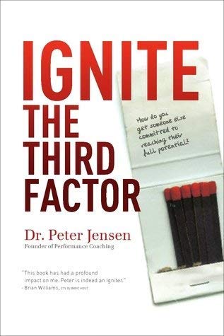 9780981073309: Igniting the Third Factor