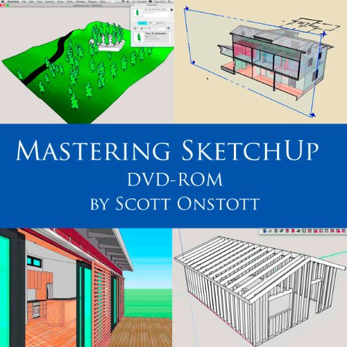 Mastering SketchUp DVD-ROM (9780981079615) by Scott Onstott