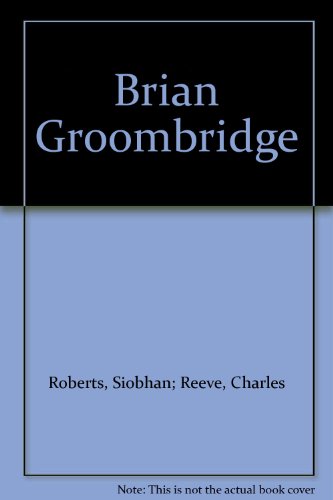 Beispielbild fr Brian Groombridge zum Verkauf von The Second Reader Bookshop