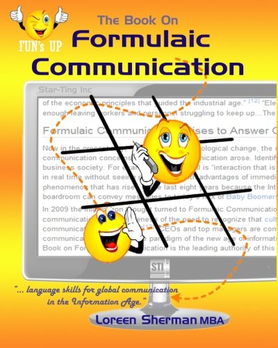 9780981099910: The Book on Formulaic Communication: Language skills for global communication in the Information Age