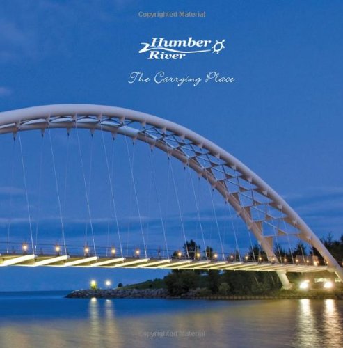 Stock image for Humber River : The Carrying Place for sale by SecondSale