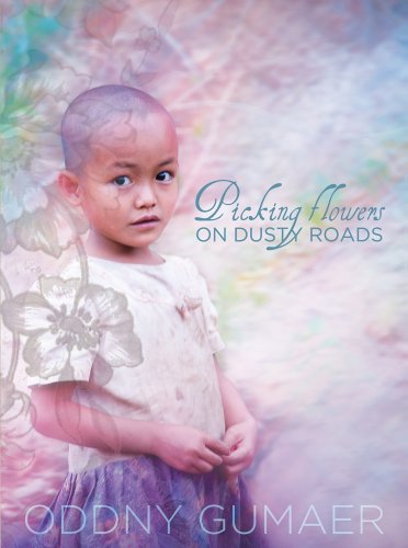 Imagen de archivo de Picking Flowers on Dusty Roads a la venta por Better World Books