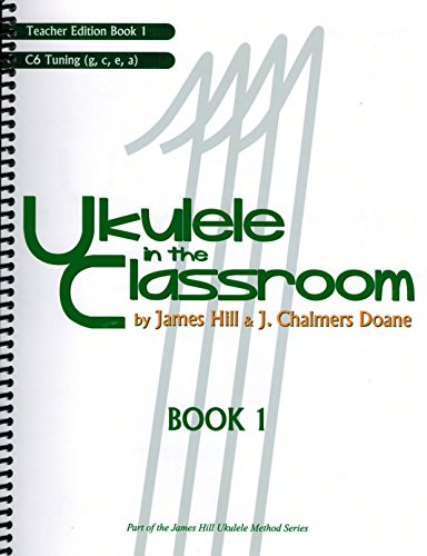 Imagen de archivo de Ukulele in the Classroom, Teacher Edition Book 1 a la venta por Half Price Books Inc.