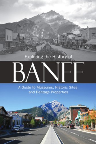 Beispielbild fr Exploring the History of Banff zum Verkauf von Books Unplugged