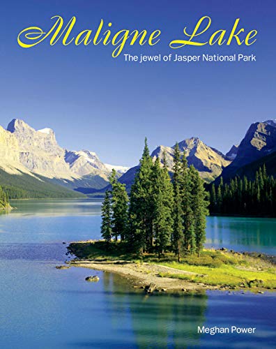 Stock image for Maligne Lake : The Jewel of Jasper National Park for sale by Better World Books: West