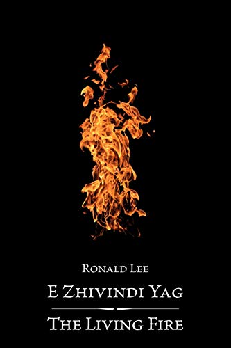 9780981162607: The Living Fire