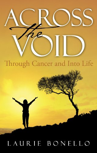 9780981213606: Across the Void: Through Cancer and Into Life