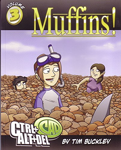 Beispielbild fr Ctrl+Alt+Del Volume 3: Muffins : Muffins zum Verkauf von Better World Books