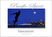 Beispielbild fr Pacific Spirit Vancouver zum Verkauf von Books From California