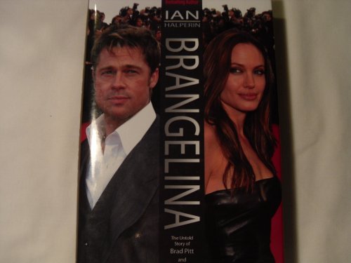Beispielbild fr Brangelina: The Untold Story of Brad Pitt and Angelina Jolie zum Verkauf von Wonder Book