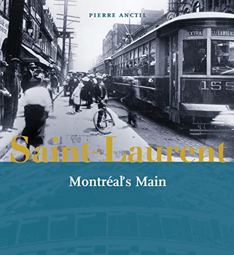 Stock image for Saint-Laurent, Montreal's Main for sale by -OnTimeBooks-