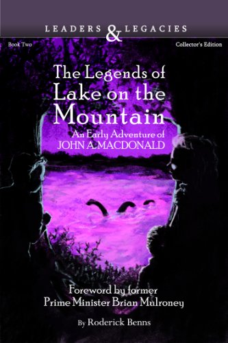 Stock image for Legends of Lake on the Mountain : An Early Adventure of John A. Macdonald for sale by Better World Books