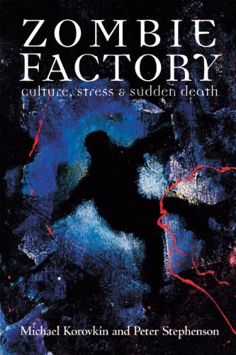 9780981243412: Zombie Factory: Culture, Stress & Sudden Death