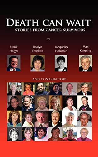 Stock image for Death Can Wait - Stories from Cancer Survivors for sale by Lucky's Textbooks