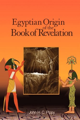 9780981257020: Egyptian Origin of the Book of Revelation