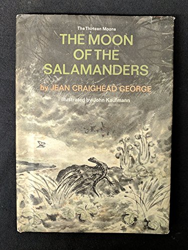 9780981268606: The Moon Of The Salamanders - 1st Edition (The 13 Moons Series)