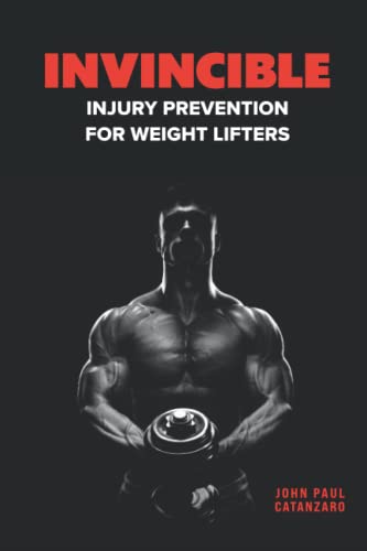 Beispielbild fr Invincible: Injury Prevention for Weight Lifters zum Verkauf von GF Books, Inc.