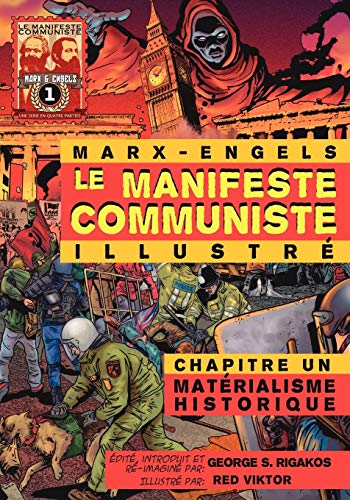 Beispielbild für Le Manifeste Communiste (Illustré) - Chapitre Un: Matérialisme Historique zum Verkauf von Buchpark
