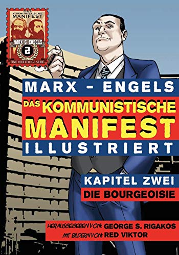 Beispielbild für Das Kommunistische Manifest (Illustriert) - Kapitel Zwei: Die Bourgeoisie zum Verkauf von medimops