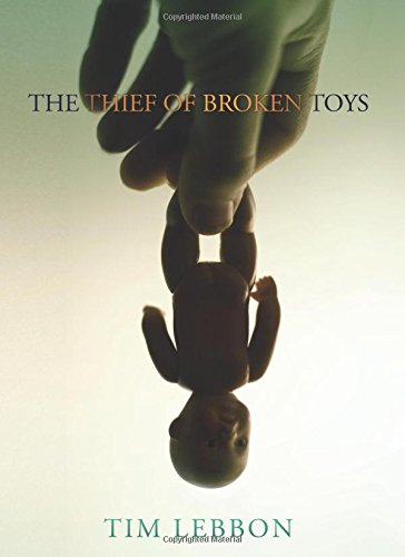 Beispielbild fr The Thief of Broken Toys zum Verkauf von Better World Books