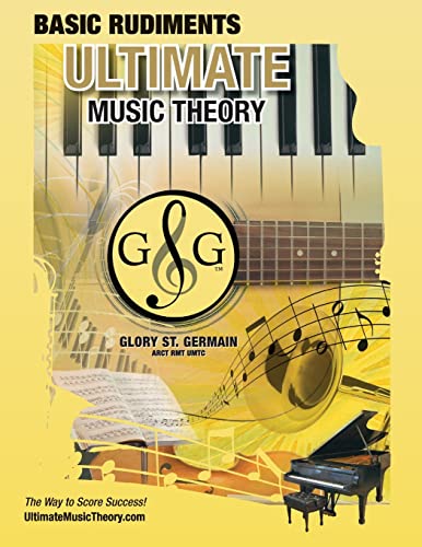 Stock image for Music Theory Basic Rudiments Workbook - Ultimate Music Theory: Basic Rudiments Ultimate Music Theory Workbook includes UMT Guide & Chart, 12 . (Ultimate Music Theory Rudiments Books) for sale by HPB-Red