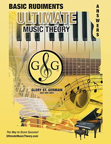 Stock image for Basic Rudiments Answer Book - Ultimate Music Theory: Basic Music Theory Answer Book (identical to the Basic Theory Workbook), Saves Time for Quick, . (Ultimate Music Theory Rudiments Books) for sale by Zoom Books Company