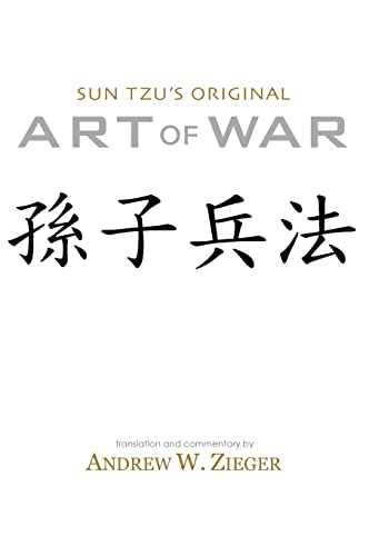 Sun Tzu's Original Art of War: Special Bilingual Edition (9780981313702) by Tzu, Sun; Zi, Sun