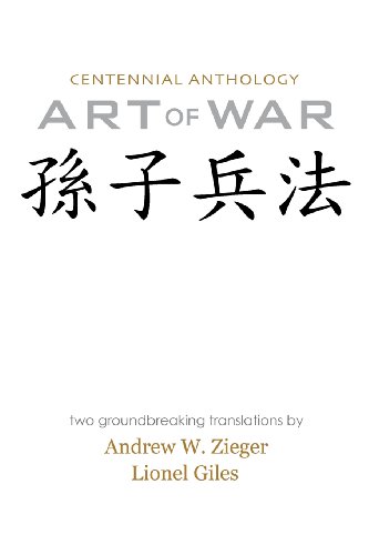 Art of War: Centennial Anthology Edition with Translations by Zieger and Giles (9780981313740) by Tzu, Sun