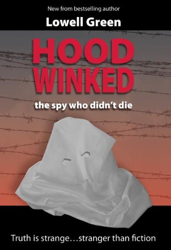 9780981314907: Hoodwinked - The Spy Who Didn't Die