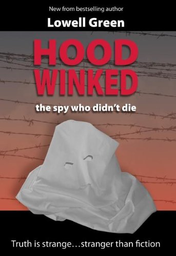 Stock image for Hoodwinked : The Spy Who Didn't Die for sale by Better World Books