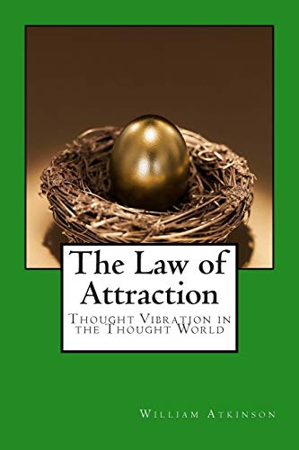 Stock image for The Law of Attraction: Thought Vibration in the Thought World for sale by Books Unplugged