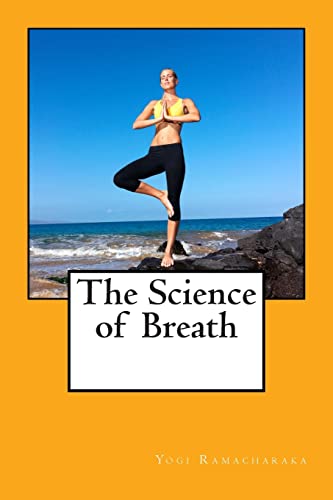 9780981318899: The Science of Breath