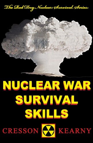 Stock image for Nuclear War Survival Skills (Upgraded 2012 Edition) for sale by ThriftBooks-Atlanta