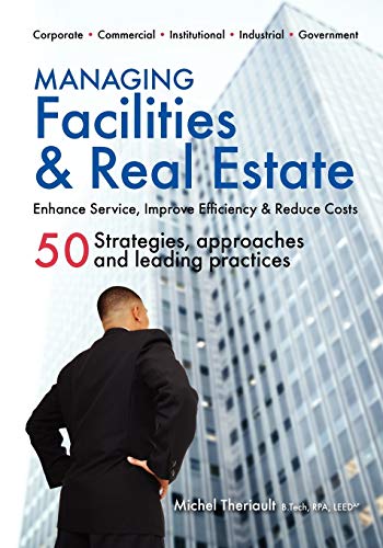 Stock image for Managing Facilities & Real Estate for sale by SecondSale