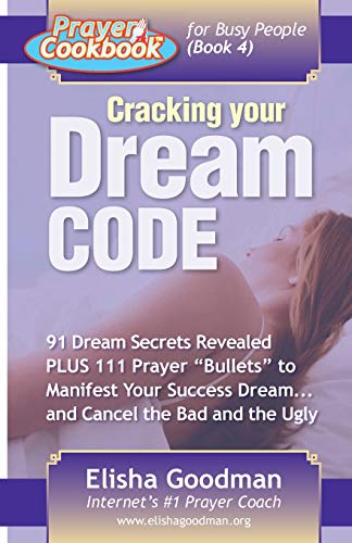 Stock image for Prayer Cookbook for Busy People (Book 4): Cracking Your Dream Code for sale by WorldofBooks