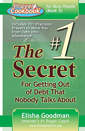 9780981349145: Prayer Cookbook for Busy People (Book 5): #1 Secret for Getting Out of Debt That Nobody Talks About