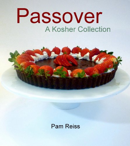 9780981380902: Passover - A Kosher Collection by Pam Reiss (2010) Paperback
