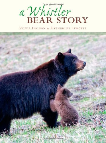 Imagen de archivo de A Whistler Bear Story a la venta por Better World Books: West