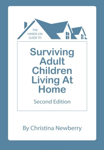 9780981390055: The Hands-On Guide to Surviving Adult Children Living at Home: SECOND EDITION