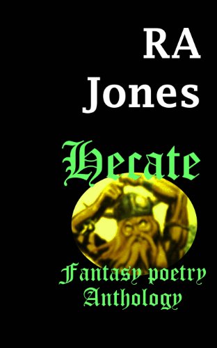 Hecate: Epic fantasy poem (9780981433783) by Jones, R. A.