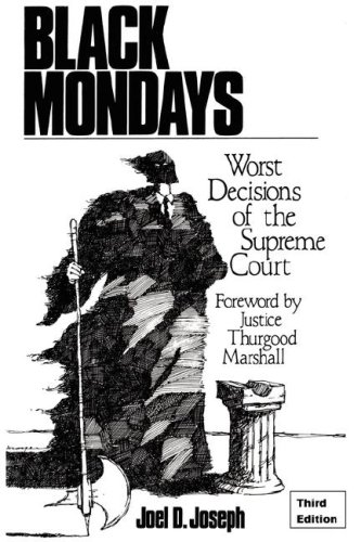 Beispielbild fr Black Mondays: Worst Decisions of the Supreme Court zum Verkauf von Cronus Books