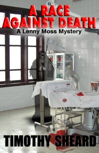 9780981451824: A Race Against Death: A Lenny Moss Mystery