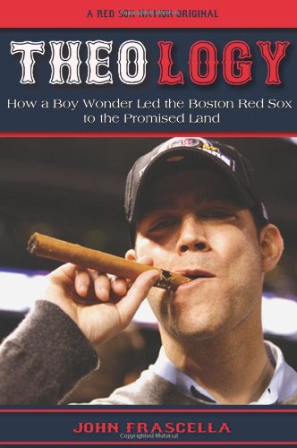 Beispielbild fr Theology : How a Boy Wonder Led the Red Sox to the Promised Land zum Verkauf von Better World Books