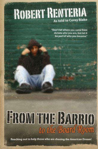 Imagen de archivo de From the Barrio to the Board Room a la venta por The Book Spot