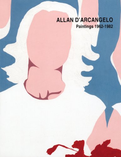 Stock image for Allan D'Arcangelo: Paintings 1962-1982 for sale by PlumCircle