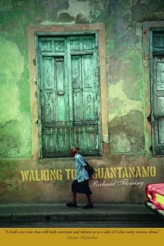 Imagen de archivo de Walking to Guantanamo a la venta por Better World Books